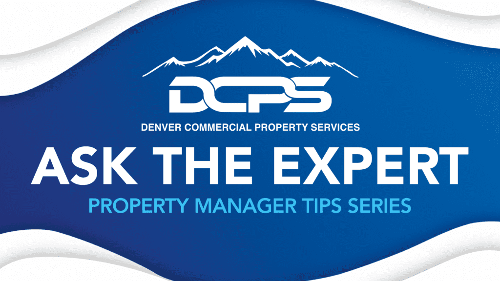DCPS Launches Helpful Tips Video Series for Property Managers Mile High CRE